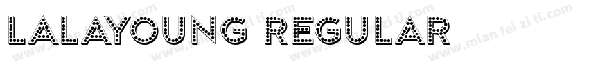 LaLayoung Regular字体转换